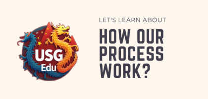 How our Process Work - USG EDU - China - Study in china - Work in China